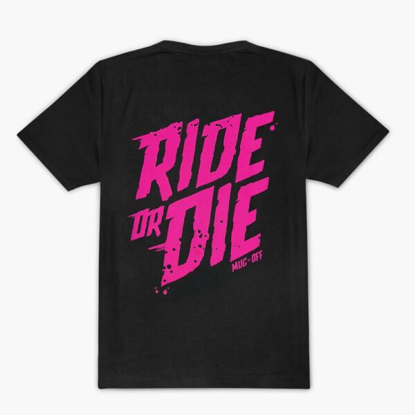 Ride Or Die T-Shirt - Image 2